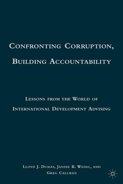Confronting Corruption, Building Accountability Lessons from the World of International Development