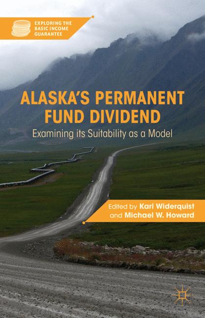 Alaska's Permanent Fund Dividend Examining its Suitability as a Model