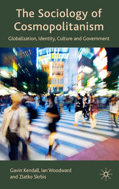 The Sociology of Cosmopolitanism-image-978-0-230-23465-9
