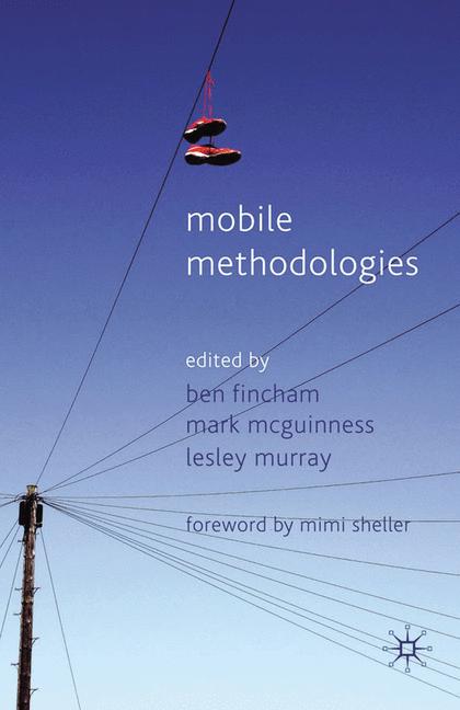 Mobile Methodologies
