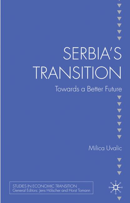 Serbia's Transition : Towards a Better Future