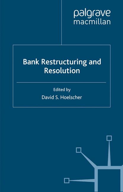 Bank Restructuring …