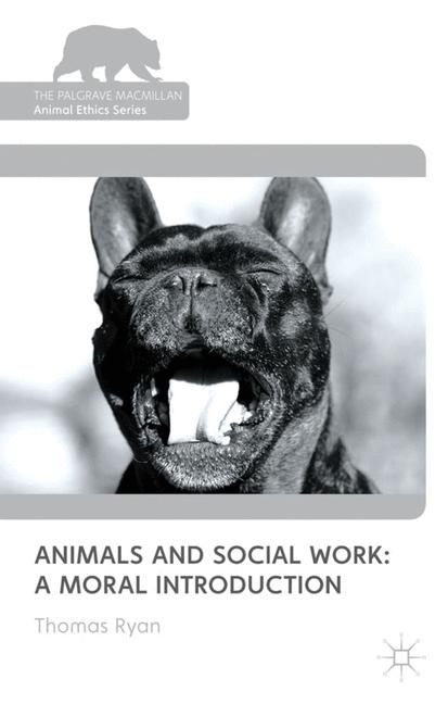 The Animals and Social Work: A Moral Introduction