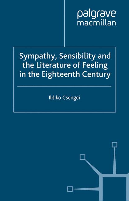 ISBN 9780230359178 product image for Sympathy, Sensibility and the Literature of Feeling in the Eighteenth Century | upcitemdb.com