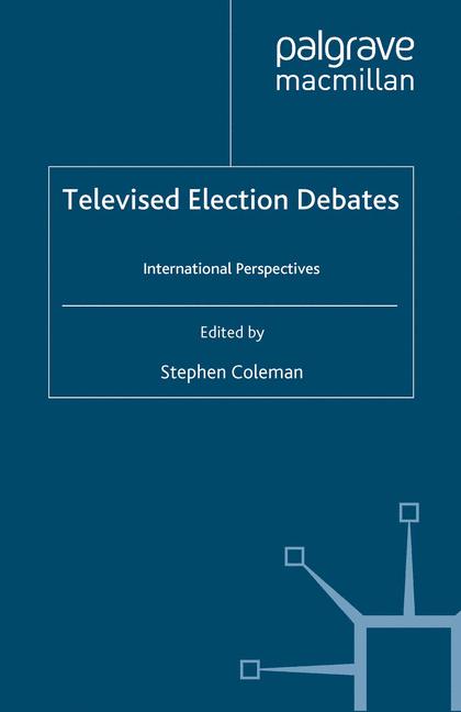 Televised Election Debates : International Perspectives