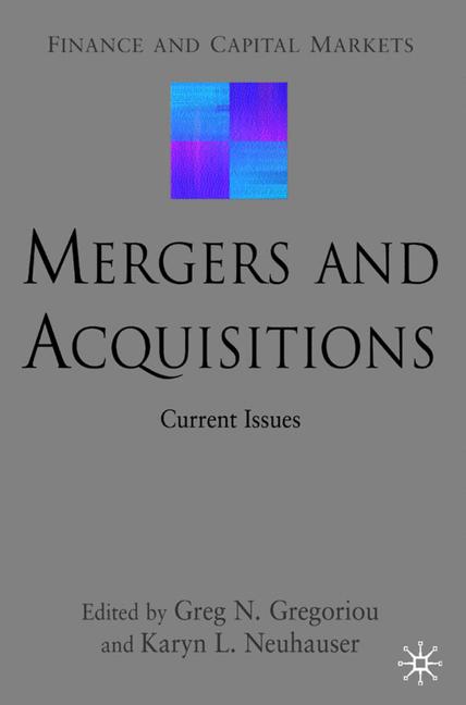 Mergers and Acquisitions Current Issues