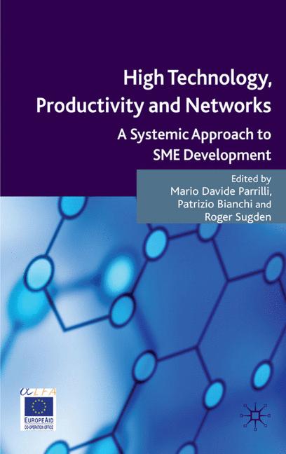 High Technology, Productivity and Networks : A Systemic Approach to SME Development