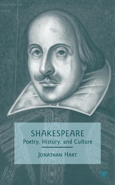 Shakespeare Poetry, History, and Culture