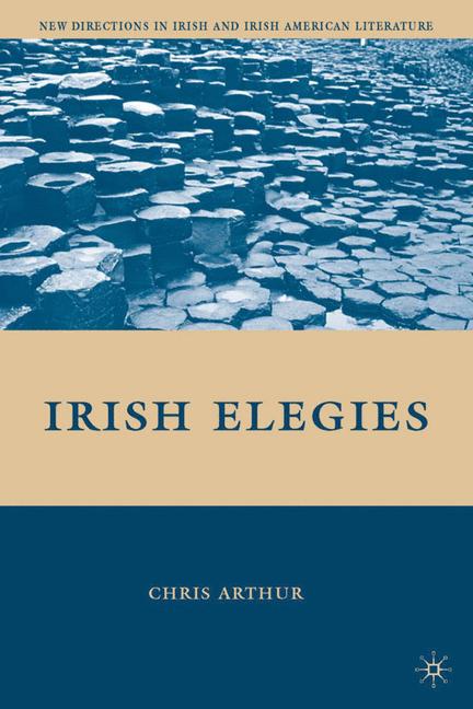 Irish Elegies