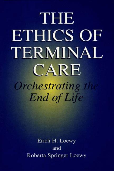 The Ethics of Terminal Care