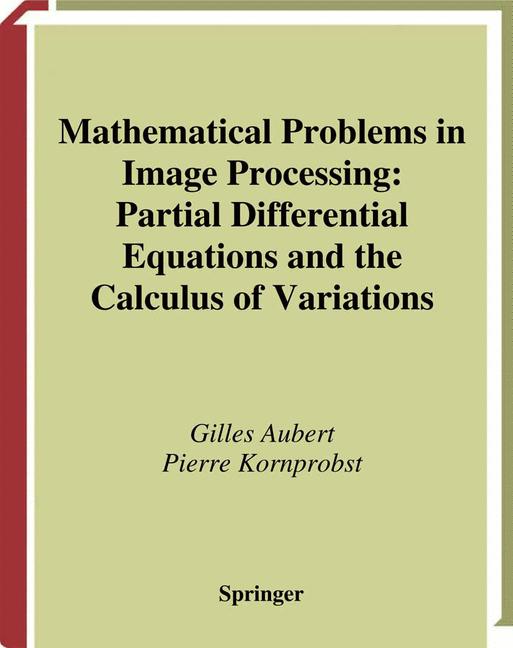 Mathematical Problems in Image Processing
