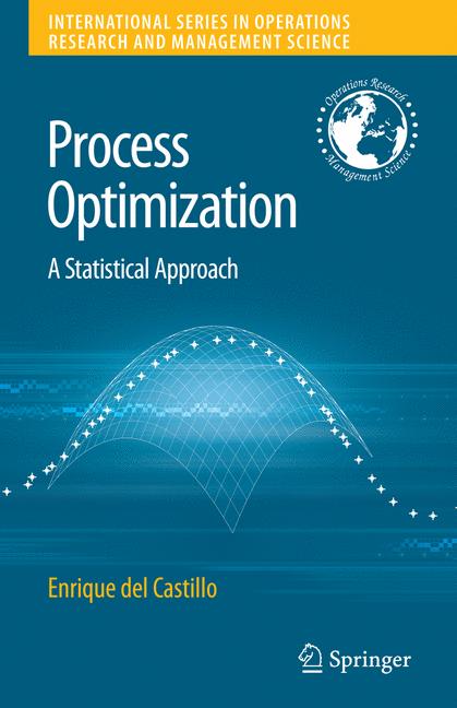 Process Optimization : A Statistical Approach