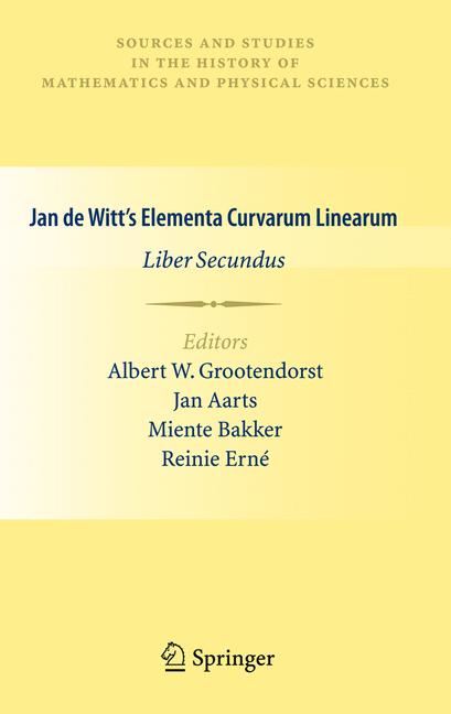 Jan de Witt's Elementa Curvarum Linearum : Liber Secundus
