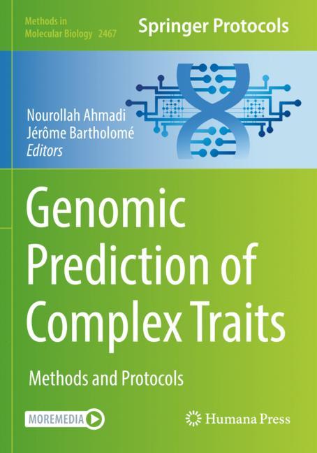 Genomic Prediction of Complex Traits : Methods and Protocols