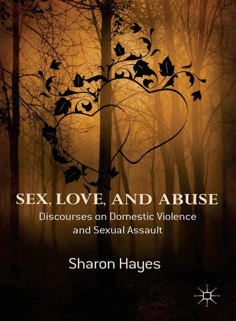 Sex, Love And Abuse