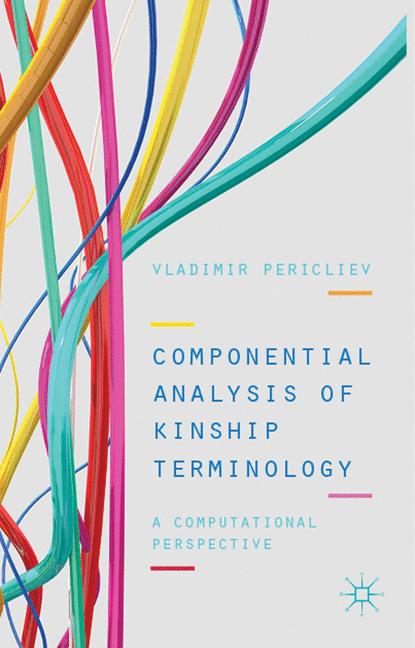 Componential Analysis of Kinship Terminology : A Computational Perspective
