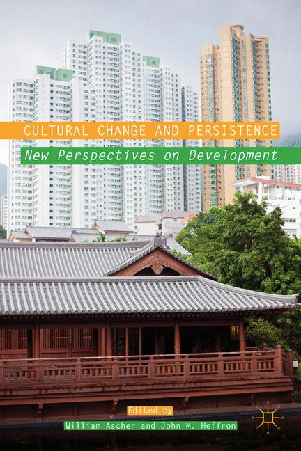 Cultural Change and Persistence New Perspectives on Development