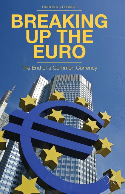 Breaking Up The Euro