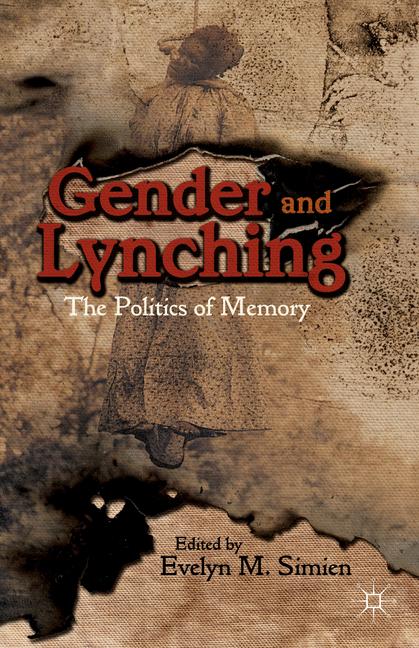 Gender and Lynching The Politics of Memory