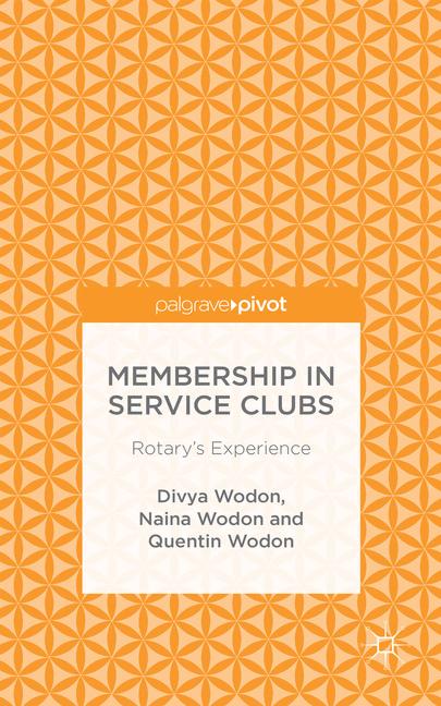 Membership in Service Clubs : Rotary's Experience