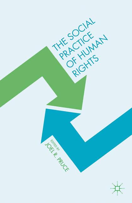 ISBN 9781137503770 product image for The Social Practice of Human Rights | upcitemdb.com