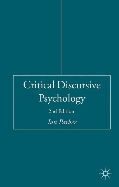 Critical Discursive Psychology