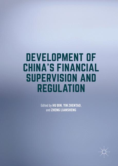 Development of China's Financial Supervision and Regulation-image-978-1-137-52225-2
