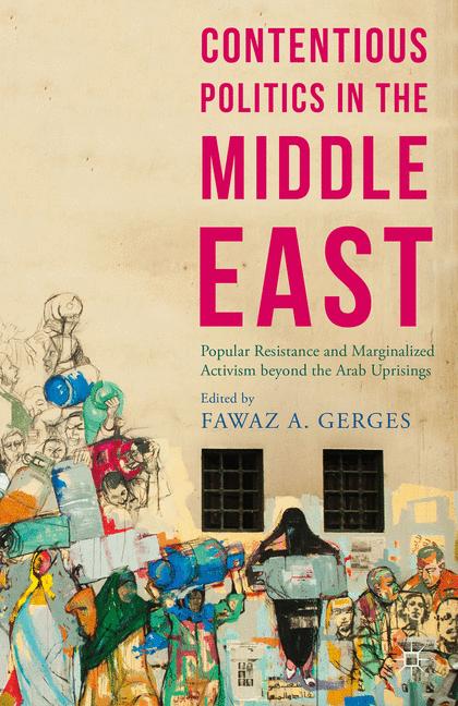 Palgrave Macmillan Contentious Politics In The Middle East
