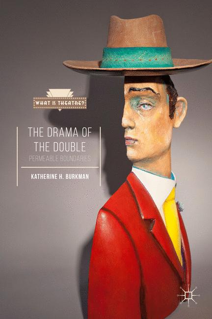 Palgrave Macmillan The Drama Of The Double