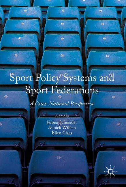 Sport Policy Systems and Sport Federations-image-978-1-137-60222-0