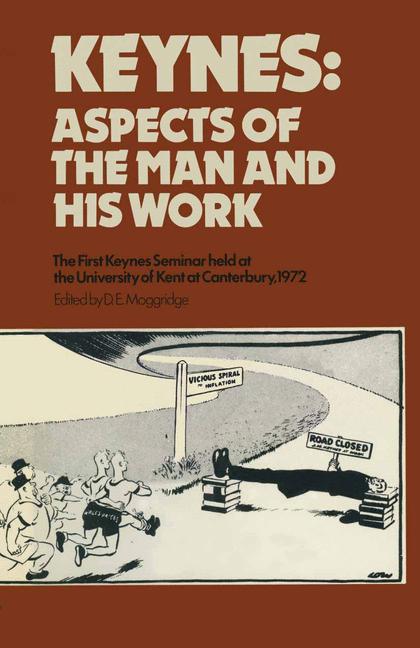 Keynes : Aspects of the Man and His Work