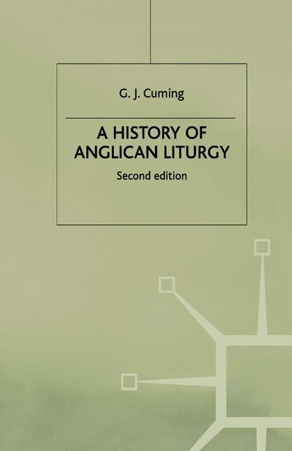 A History of Anglican Liturgy