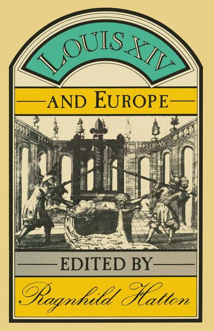Palgrave Macmillan Louis Xiv And Europe