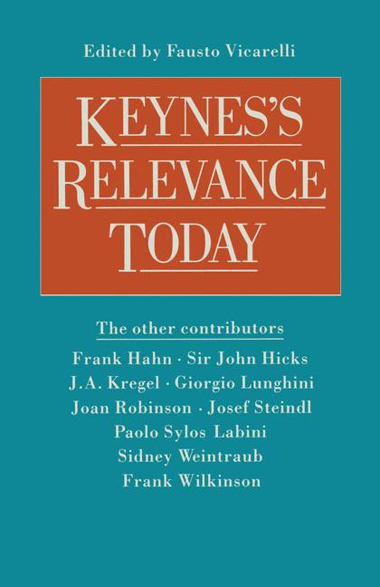 Keynes’s Relevance Today