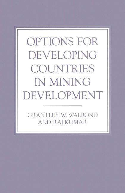 Options for Developing Countries in Mining Development