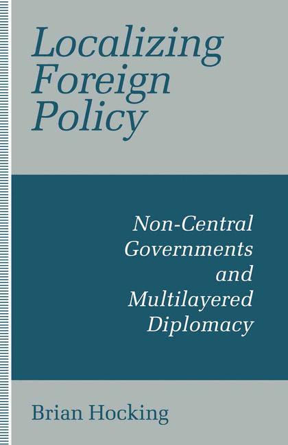 Localizing Foreign Policy