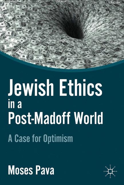 Jewish Ethics in a PostMadoff World