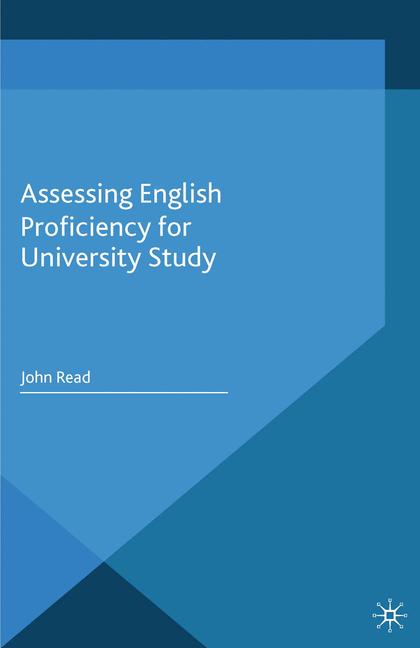 Assessing English Proficiency For University Study