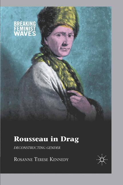 Rousseau In Drag