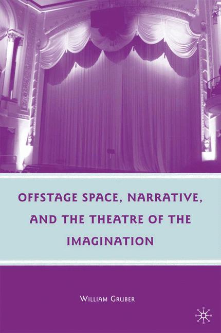 Offstage Space, Nar…