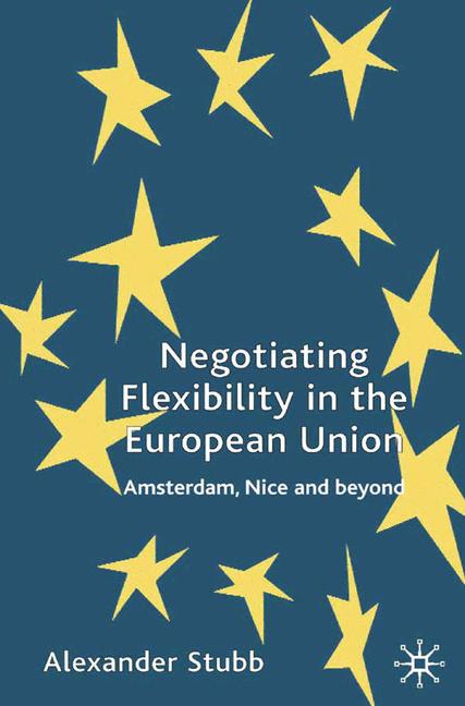 Palgrave Macmillan Uk Negotiating Flexibility In The European Union