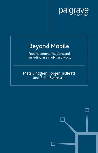 Beyond Mobile