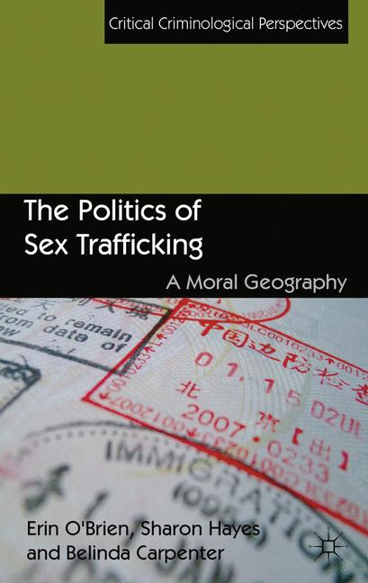 The Politics of Sex Trafficking-image-978-1-349-43419-0