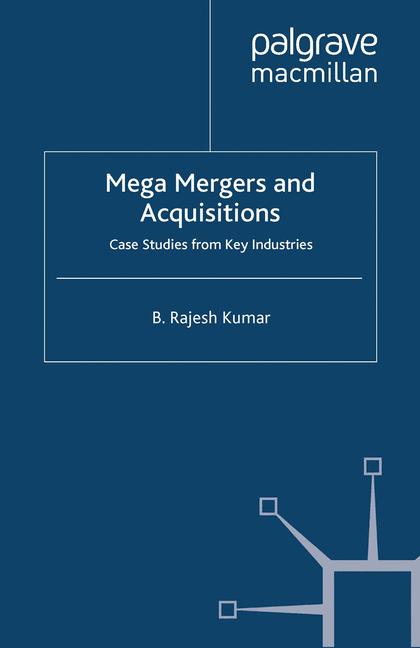 Mega Mergers And Ac…