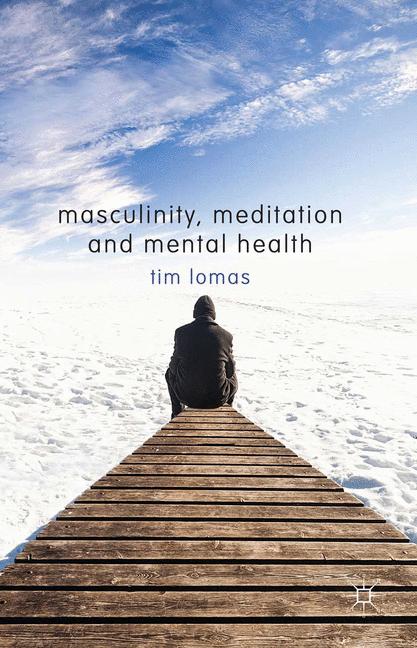 Masculinity, Medita…