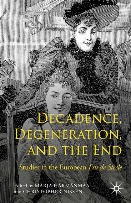 Decadence, Degenera…