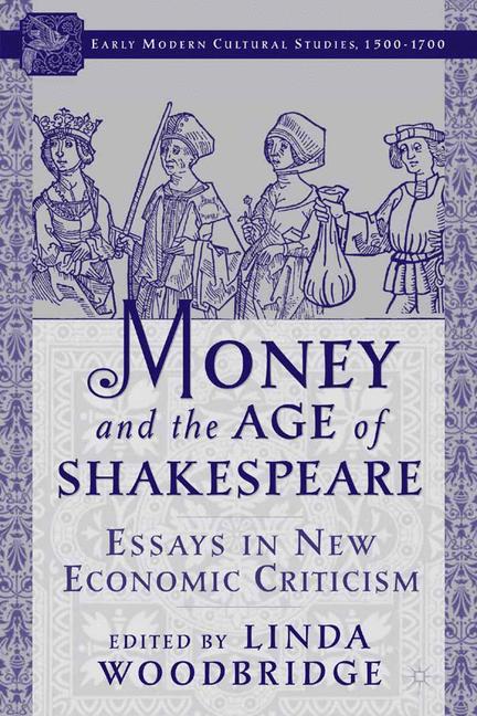 Money and the Age of Shakespeare: Essays in New Economic Criticism-image-978-1-349-52730-4