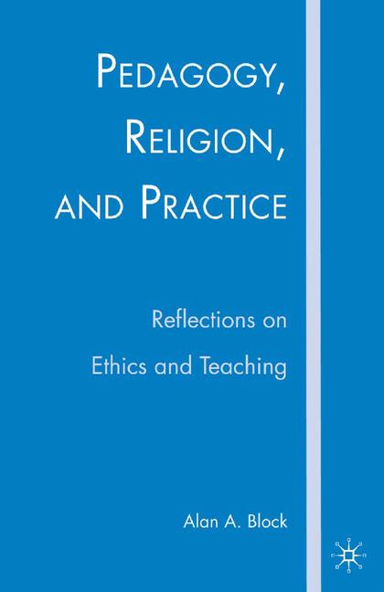 Palgrave Macmillan Pedagogy, Religion, And Practice