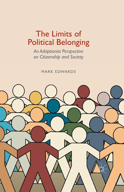 Palgrave Macmillan The Limits Of Political Belonging