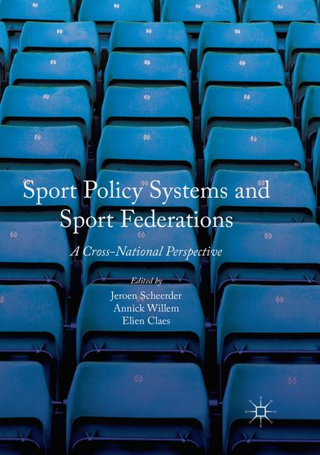 Sport Policy Systems and Sport Federations-image-978-1-349-95634-0